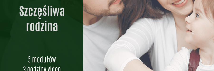 Wyzwanie “Szczęśliwa rodzina”