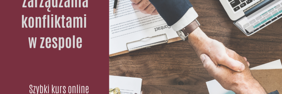 Szybki kurs video – “Trzy strategie zarządzania konfliktami w zespole”